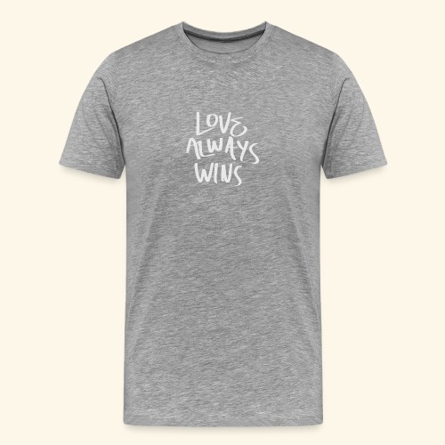 Love Always Wins Swagg - Men's Premium T-Shirt