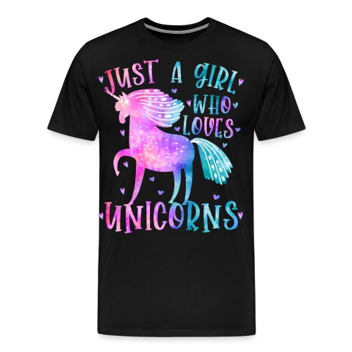 Just a girl who loves Unicorns - Men's Premium T-Shirt