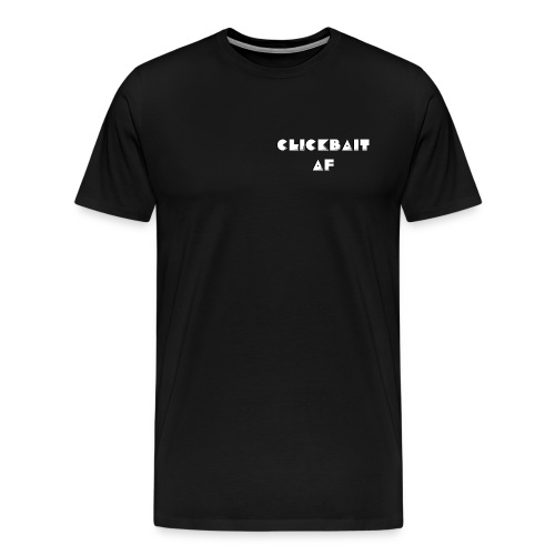 CLICKBAIT - Men's Premium T-Shirt