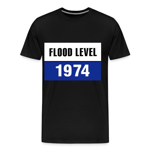 flood level 1974 - Men's Premium T-Shirt