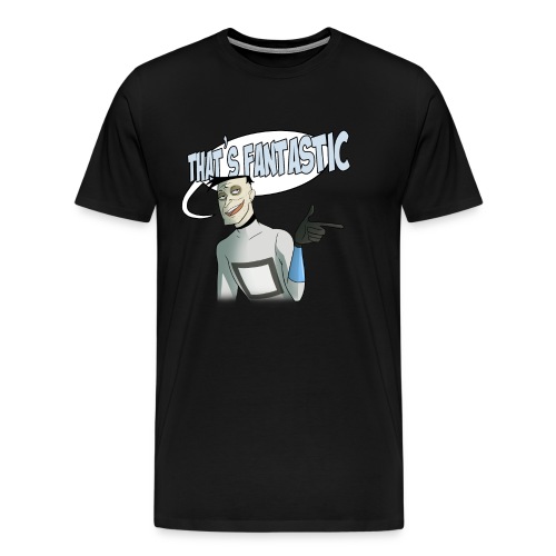 Fantastic - Men's Premium T-Shirt