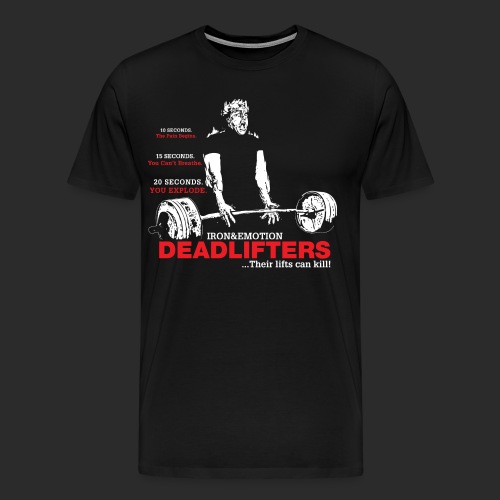 IRON EMOTION s DEADLIFTERS - Men's Premium T-Shirt