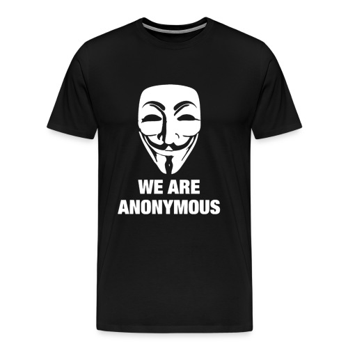 we are anonymous - Men's Premium T-Shirt