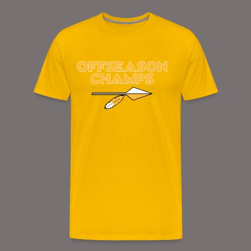 Offseason Champs - Men's Premium T-Shirt