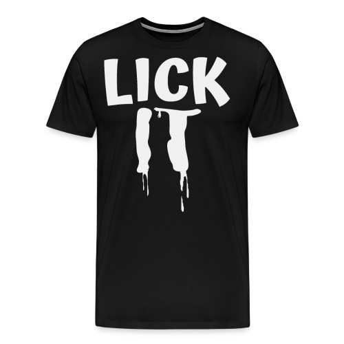 Lick IT - Dripping - Men's Premium T-Shirt