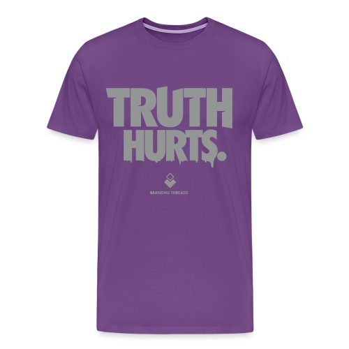truth hurts - Men's Premium T-Shirt
