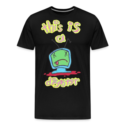 LTM This is a Disaster 2429x4000 png - Men's Premium T-Shirt
