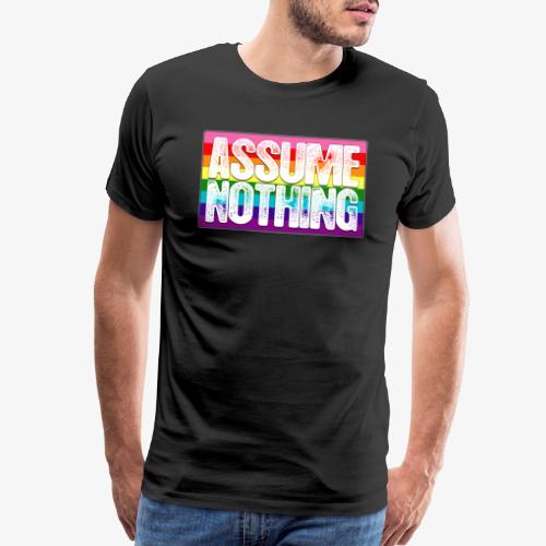 Assume Nothing Gilbert Baker Original LGBTQ Gay - Men's Premium T-Shirt