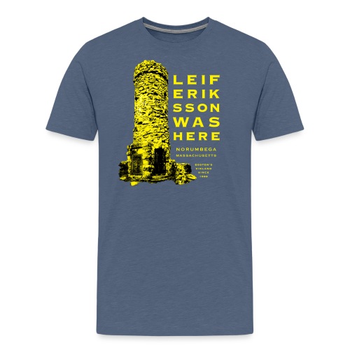 Leif Eriksson Was Here Double-Sided T-Shirt - Men's Premium T-Shirt