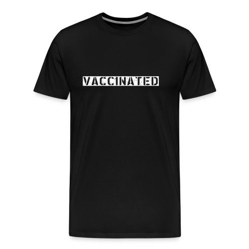 vaccinated - Men's Premium T-Shirt