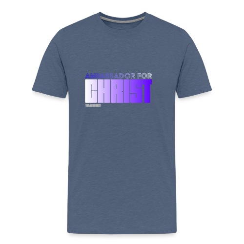 Ambassador for Christ - Men's Premium T-Shirt