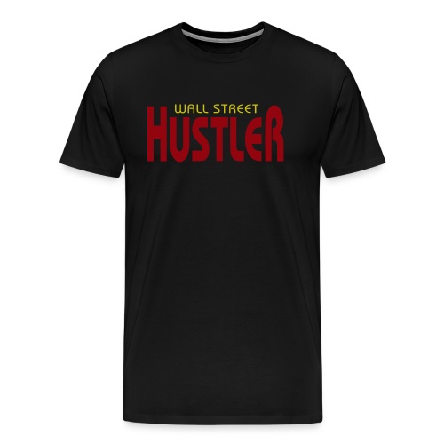 Wall Streel Hustler - Men's Premium T-Shirt