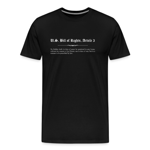 U.S. Bill of Rights - Article 3 - Men's Premium T-Shirt