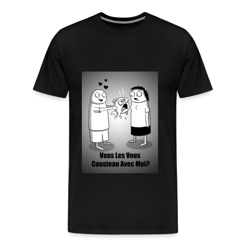 Vous Les Vous? - Men's Premium T-Shirt