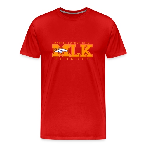 MLKBroncos - Men's Premium T-Shirt