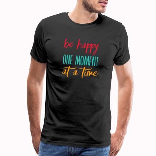 Be Happy - Men's Premium T-Shirt
