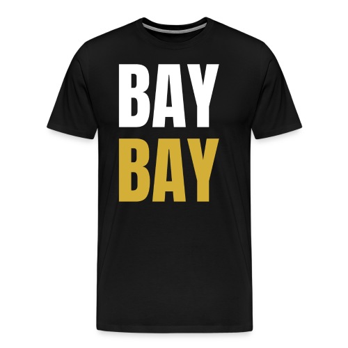 BAY BAY (White and Gold) - Men's Premium T-Shirt