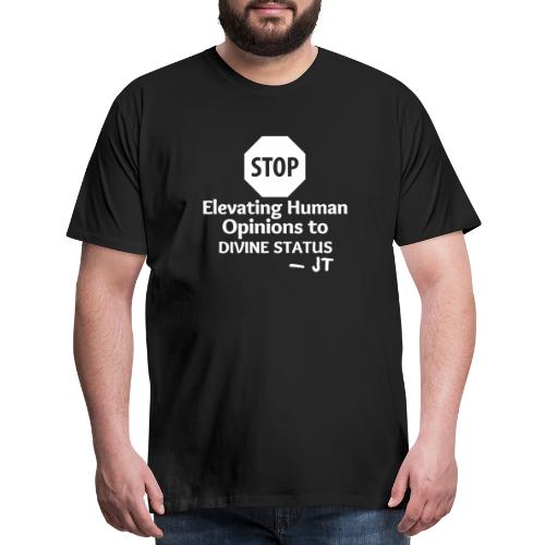 Human Opinions 1 - Men's Premium T-Shirt