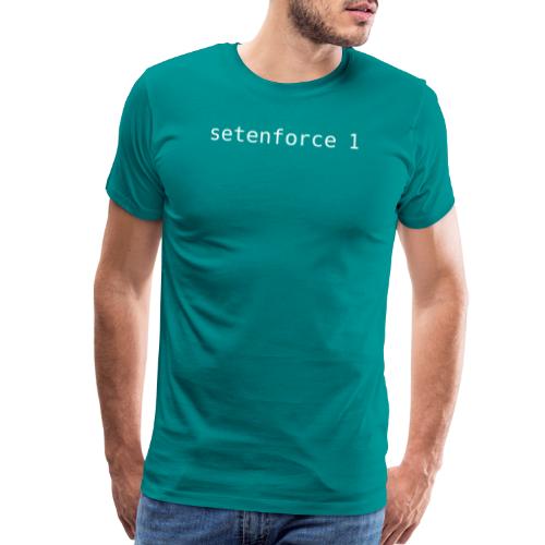 setenforce 1 - Men's Premium T-Shirt