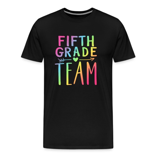 Fifth Grade Team Neon Rainbow Teacher T-Shirts - Men's Premium T-Shirt