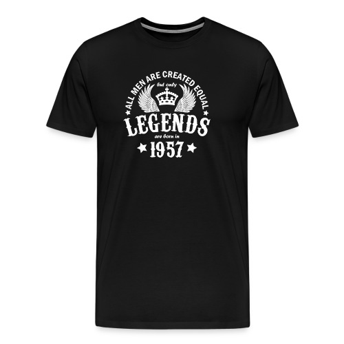 Legends are Born in 1957 - Men's Premium T-Shirt