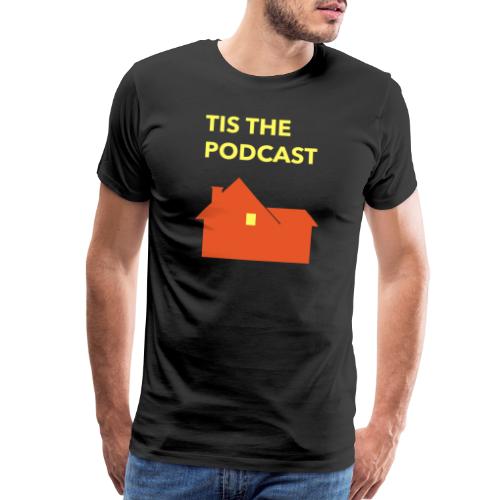 Tis the Podcast Home Alone Logo - Men's Premium T-Shirt