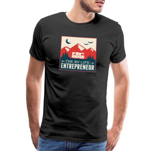 RV LIFE Entrepreneur - Men's Premium T-Shirt