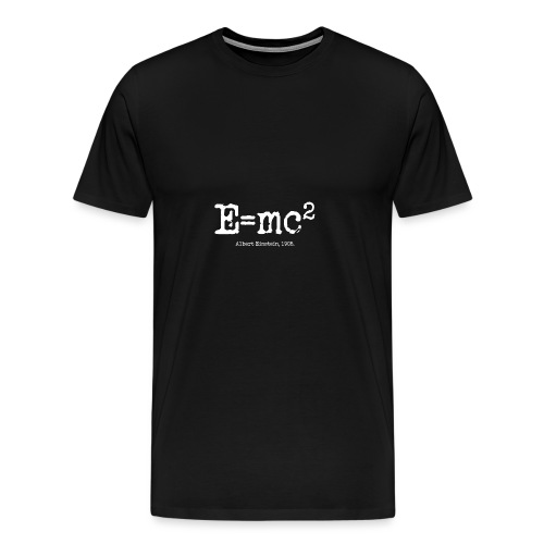 E=mc2 - Men's Premium T-Shirt