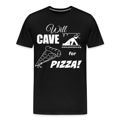 Will Cave For Pizza - Men's Premium T-Shirt