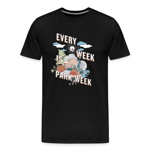 Every Week is Park Week - Men's Premium T-Shirt