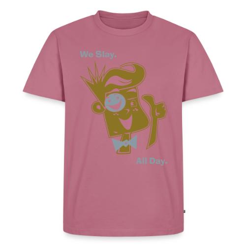 We Slay All Day Shiny Shirt Metallic Silver & Gold - Men's Premium T-Shirt