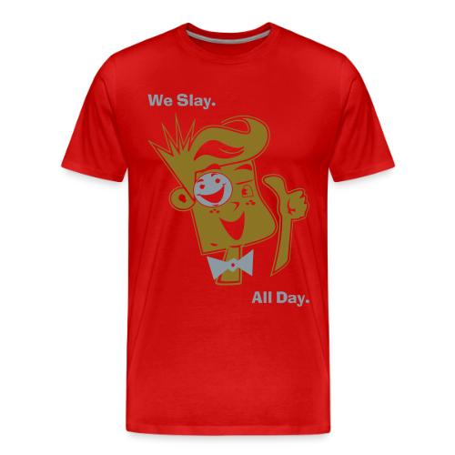 We Slay All Day Shiny Shirt Metallic Silver & Gold - Men's Premium T-Shirt