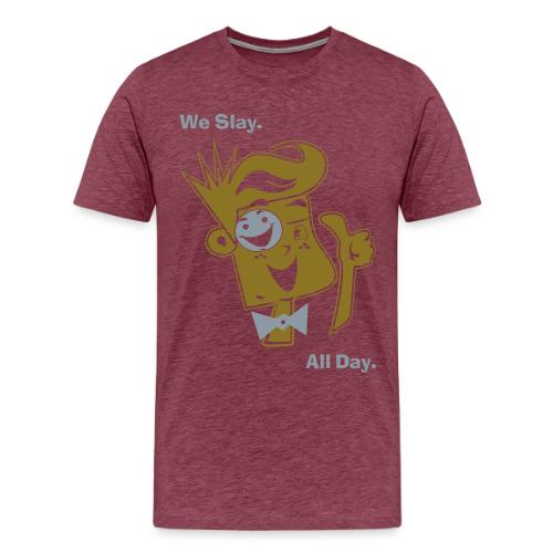 We Slay All Day Shiny Shirt Metallic Silver & Gold - Men's Premium T-Shirt