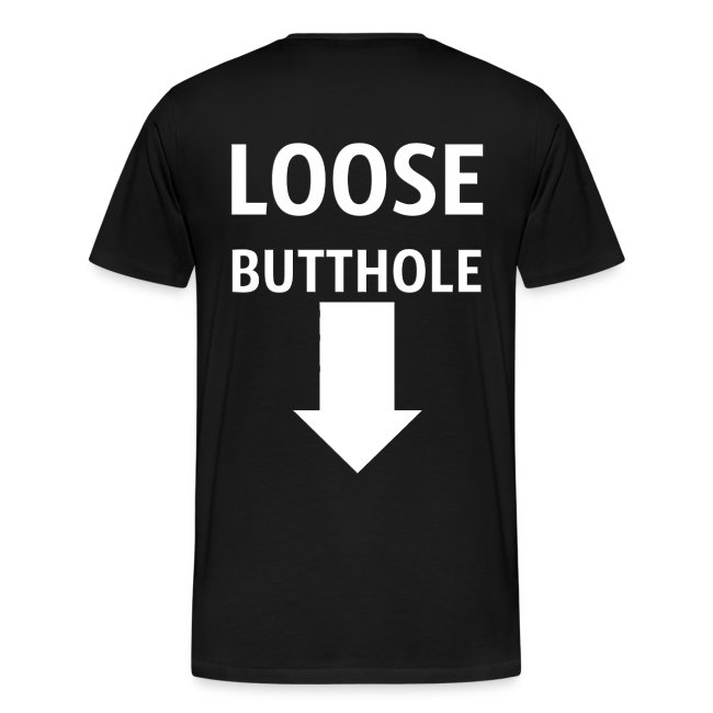 Loose Butthole