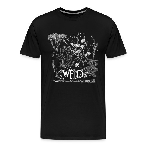 Weeds tee personal Bitch permies all white png - Men's Premium T-Shirt