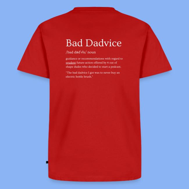 Bad Dadvice Definition