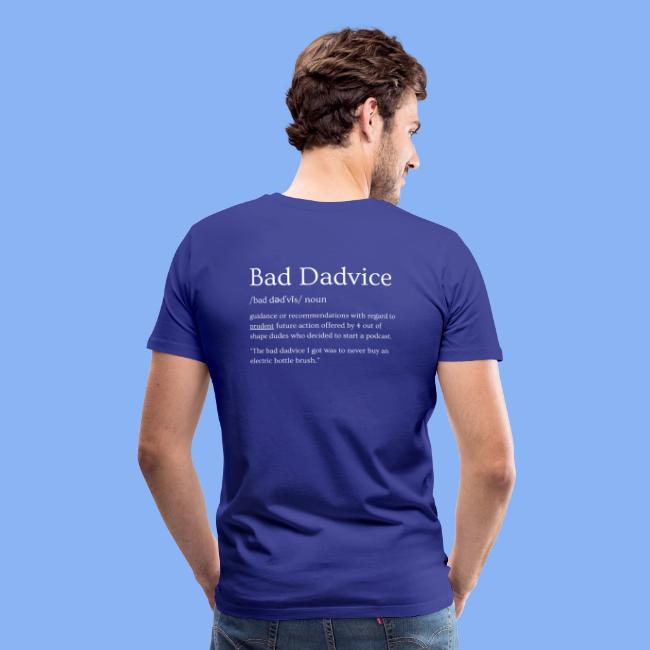 Bad Dadvice Definition