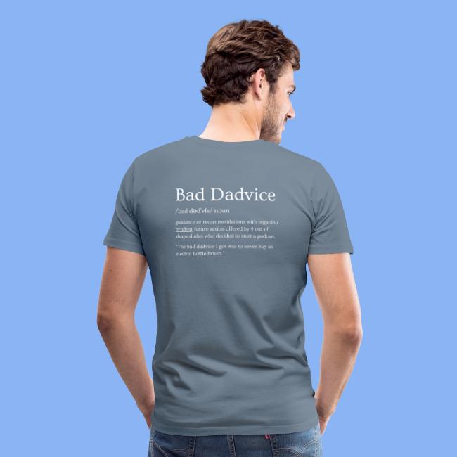 Bad Dadvice Definition