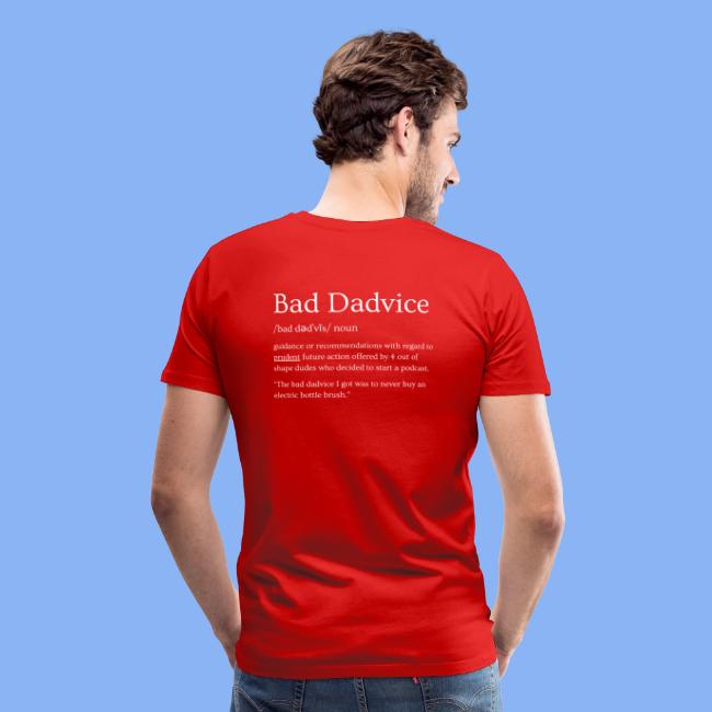 Bad Dadvice Definition