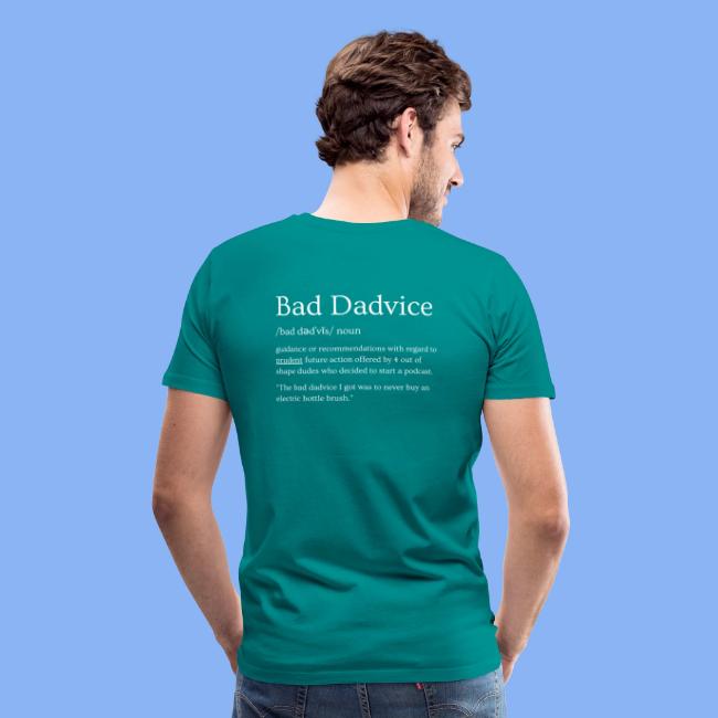 Bad Dadvice Definition