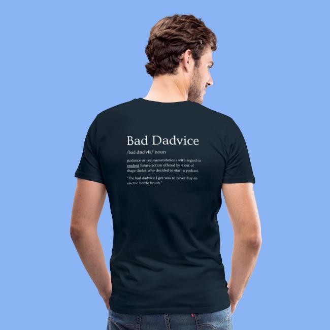 Bad Dadvice Definition