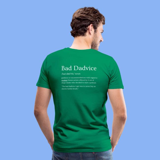 Bad Dadvice Definition