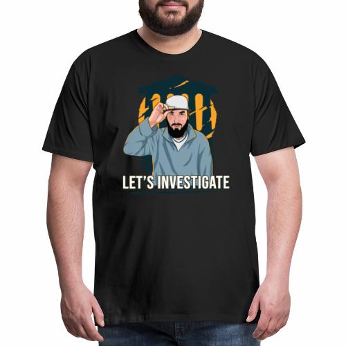 Let's Investigate - Men's Premium T-Shirt