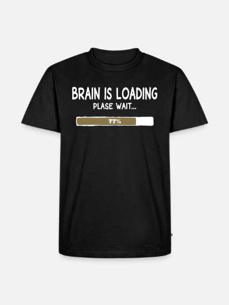 Brain Is Loading Progress - Men's Premium T-Shirt - black