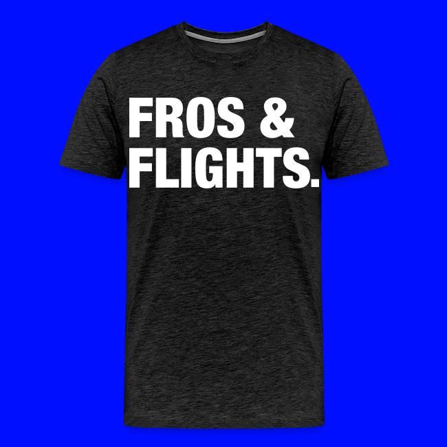 fros & flights