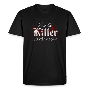 I'm the Killer in the Movie - Men's Premium T-Shirt - black - Front - Nico (187cm)