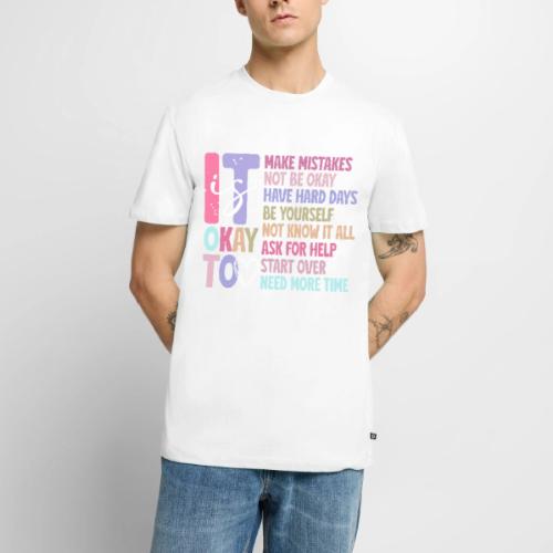 Harmony Collection - It s Okay To Make Mistakes - Men's Premium T-Shirt