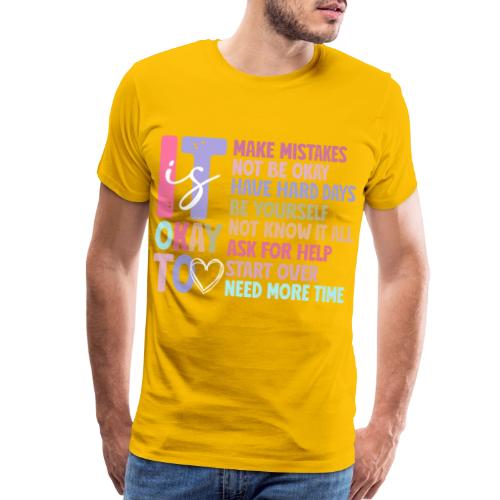 Harmony Collection - It s Okay To Make Mistakes - Men's Premium T-Shirt
