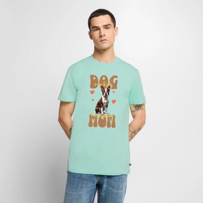 Boston Terrier Dog Mom - Proud Pet Parent