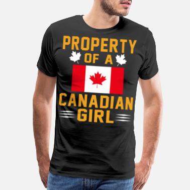 Property Of A Canadian Girl design funny tshirts' Men's Premium T-Shirt |  Spreadshirt